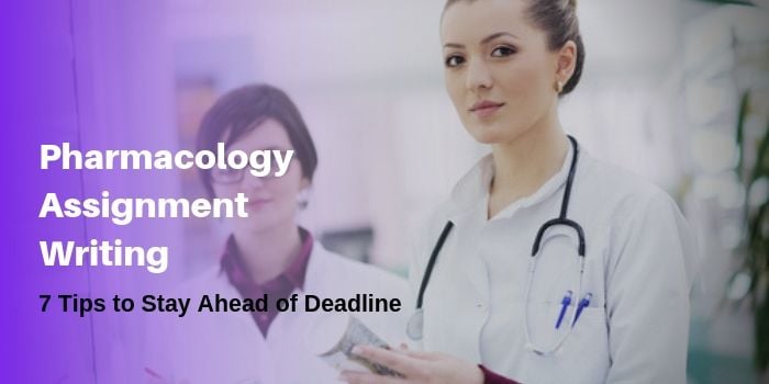 Tips for Pharmacology Assignment Writing 